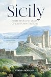 Sicily: Three Thousand Years of Captivating History