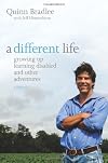 A Different Life: Growing Up Learning Disabled and Other Adventures