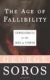 The Age of Fallibility: Consequences of the War on Terror