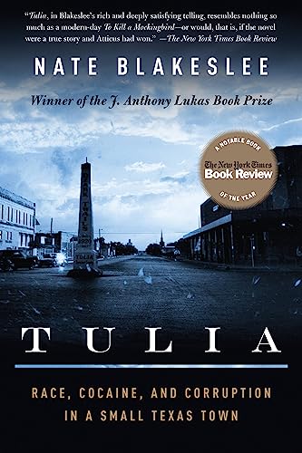 Tulia: Race, Cocaine, and Corruption in a Small Texas Town book cover