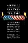 America Between the Wars: From 11/9 to 9/11