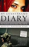 My Guantanamo Diary: The Detainees and the Stories They Told Me