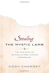 Stealing the Mystic Lamb: The True Story of the World's Most Coveted Masterpiece