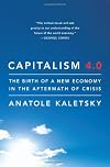 Capitalism 4.0: The Birth of a New Economy in the Aftermath of Crisis