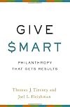 Give Smart: Philanthropy that Gets Results