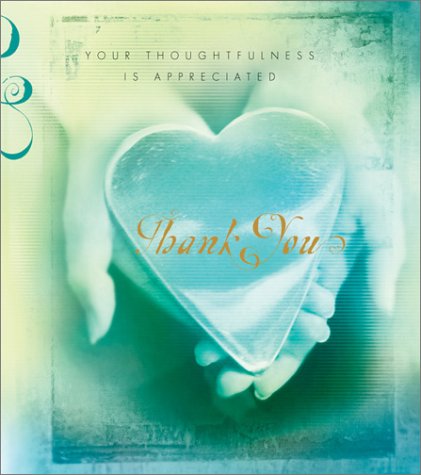 Thank You: Your Thoughtfulness Is Appreciated cover