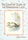 The Country Diary Of An Edwardian Lady