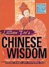 Lillian Too's Chinese Wisdom: Spiritual Magic for Everyday Living
