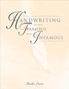 Handwriting of the Famous and Infamous
