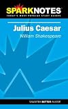 Julius Caesar - William Shakespeare (SparkNotes)