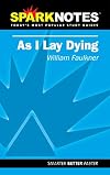 As I Lay Dying - William Faulkner (SparkNotes)