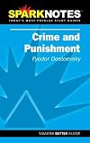 Crime and Punishment - Fyodor Dostoevsky (SparkNotes)