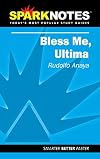 Bless Me, Ultima - Rudolfo Anaya (SparkNotes)