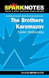The Brothers Karamazov - Fyodor Dostoevsky (SparkNotes)