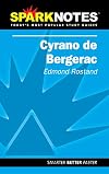 Cyrano de Bergerac - Edmond Rostand (SparkNotes)