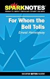 For Whom the Bell Tolls - Ernest Hemingway (SparkNotes)