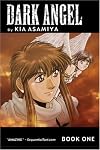 Dark Angel, Volume 1: The Path to Destiny