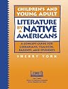 Children's and young adult literature by Native Americans : a guide for librarians, teachers, parents, and students