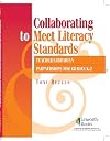 Collaborating to Meet Standards: Teacher/Librarian Partnerships for K-2