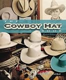 The Cowboy Hat Book