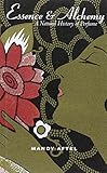 Essence And Alchemy A Natural History Of Perfume