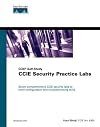 CCIE Security Practice Labs (CCIE Self-Study) (Practical Studies)