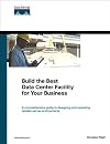 Build the Best Data Center Facility for Your Business