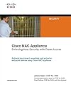 Cisco NAC Appliance: Enforcing Host Security with Clean Access