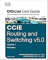 CCIE Routing and Switching v5.0 Official Cert Guide, Volume 1 (5th Edition)