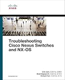 Troubleshooting Cisco Nexus Switches And Nxos Networking Technology