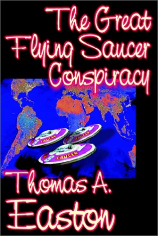 The Great Flying Saucer Conspiracy