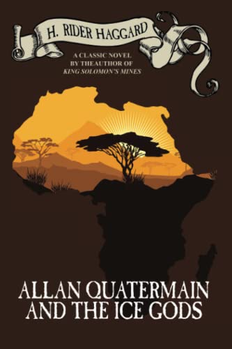 Allan Quatermain and the Ice Gods book cover