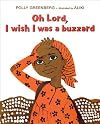 Oh Lord, I Wish I was a Buzzard