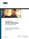 Cisco Ccnp Switching Exam Certification Guide (Cisco Career Certification,)