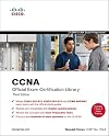 CCNA Official Exam Certification Library (Exam 640-802), Third Edition (Containing ICND1 and ICND2 Second Edition Exam Certification Guides)