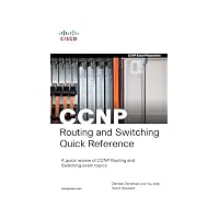 CCNP Routing and Switching Quick Reference (642-902, 642-813, 642-832) (2nd Edition)