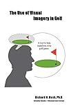 The Use Of Visual Imagery In Golf