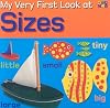 Sizes (My Very First Look At)