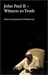 John Paul II: Witness to Truth