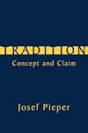 Tradition: Concept and Claim