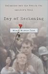 Day of Reckoning: Columbine and the Search for America's Soul
