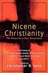 Nicene Christianity: The Future for a New Ecumenism