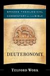 Deuteronomy (Brazos Theological Commentary on the Bible)