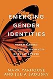 Emerging Gender Identities