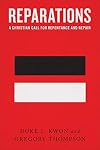 Reparations: A Christian Call for Repentance and Repair