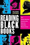 Reading Black Books: How African American Literature Can Make Our Faith More Whole and Just