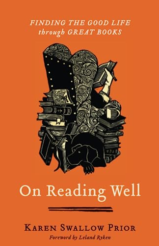 Cover of On Reading Well: Finding the Good Life through Great Books