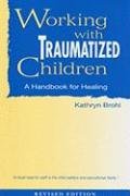 Cover of Working with traumatized children