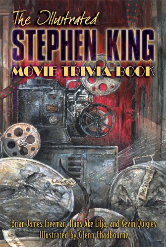 The Illustrated Stephen King Movie Trivia Book book cover