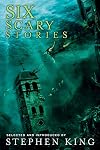 Six Scary Stories